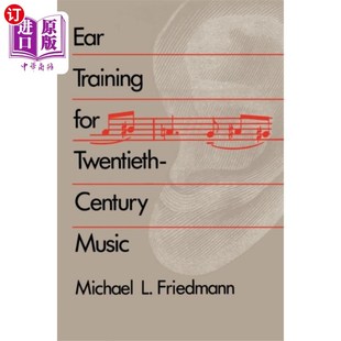 Training Twentieth 20世纪音乐 海外直订Ear for Music 听觉训练 Century