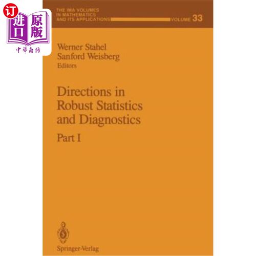 海外直订Directions in Robust Statistics and Diagnostics: Part I 稳健统计和诊断方向：第一部分