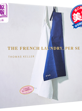 洗衣房餐厅 米其林三星主厨Thomas Keller Library The French Laundry Per Se 英文原版 餐馆 西餐 烹饪书【中商原版】