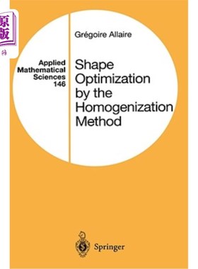 海外直订Shape Optimization by the Homogenization Method 基于均匀化方法的形状优化