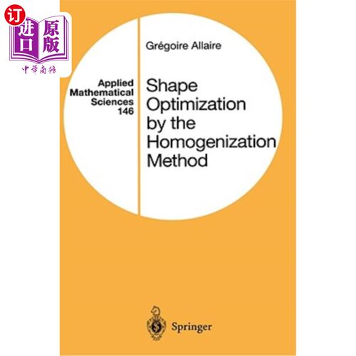 海外直订Shape Optimization by the Homogenization Method 基于均匀化方法的形状优化