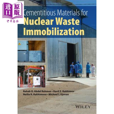 现货 Cementitious Materials For Nuclear Waste Immobilization【中商原版】