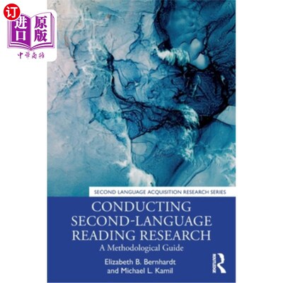 海外直订Conducting Second-Language Reading Research: A Methodological Guide 第二语言阅读研究:方法论指南