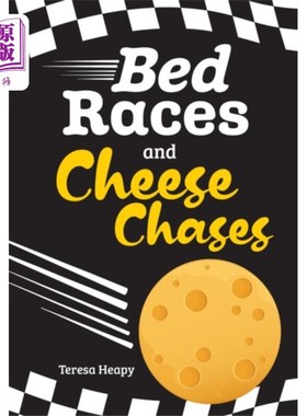 海外直订Bed Races and Cheese Chases 床上赛跑和奶酪追逐