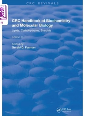 海外直订医药图书Handbook of Biochemistry and Molecular Biology: Lipids Carbohydrates, Steroids 生物化学和分子生物学