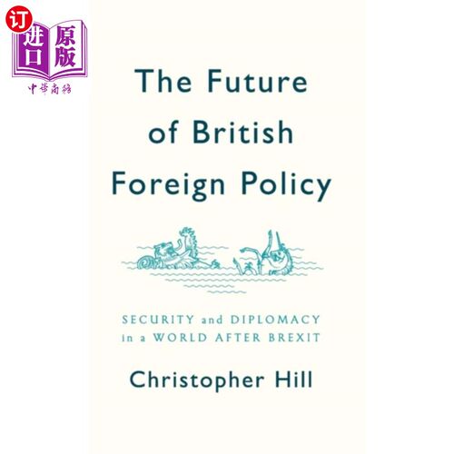 海外直订Future of British Foreign Policy Security and Di... 脱欧后英国外交政策、安全与外交的未来