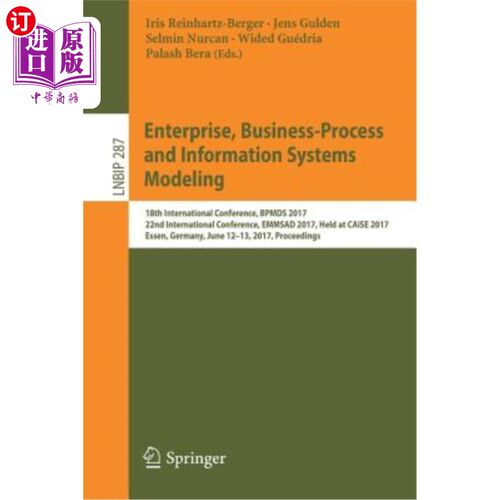 海外直订Enterprise, Business-Process and Information Systems Modeling: 18th Internationa 企业、业务流程和信息系统建