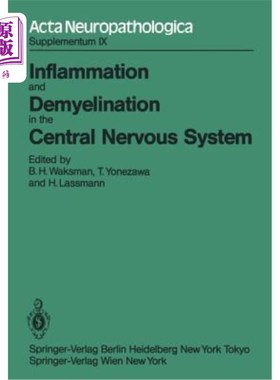 海外直订医药图书Inflammation and Demyelination in the Central Nervous System: International Cong 中枢神经系统的炎症