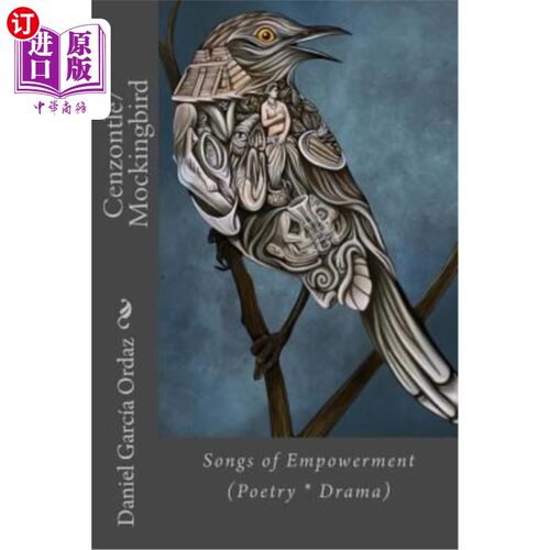 海外直订Cenzontle/Mockingbird: Songs of Empowerment (Poetry * Drama) Cenzontle/Mockingbird：赋权之歌（诗歌*戏剧）