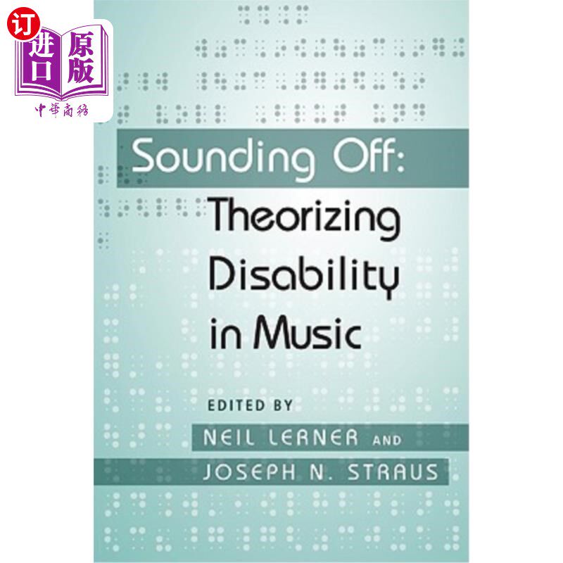 海外直订Sounding Off: Theorizing Disability in Music 《发声:音乐中的残疾理论化》