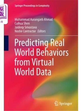 海外直订Predicting Real World Behaviors from Virtual World Data 从虚拟世界数据预测现实世界行为