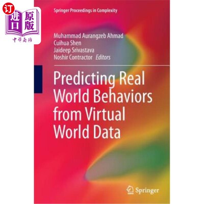 海外直订Predicting Real World Behaviors from Virtual World Data 从虚拟世界数据预测现实世界行为