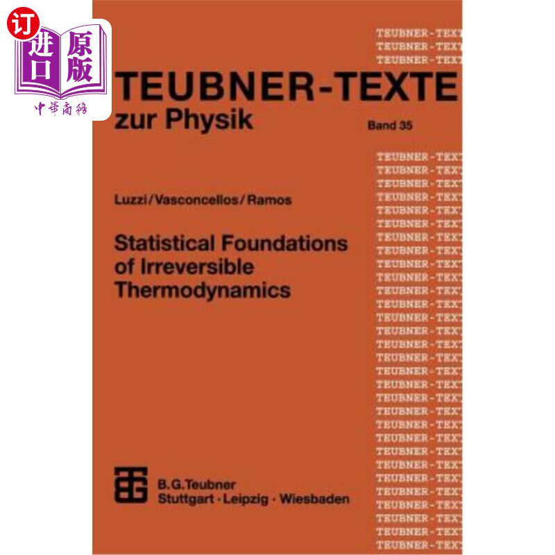海外直订Statistical Foundations of Irreversible Thermodynamics 不可逆热力学的统计基础