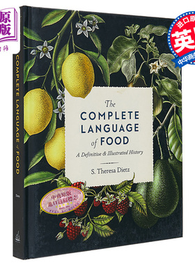 插图百科全书系列 完整的食物语言 The Complete Language of Food 英文原版 S Theresa Dietz【中商原版】