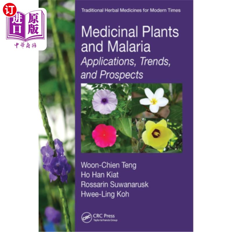 海外直订医药图书Medicinal Plants and Malaria: Applications, Trends, and Prospects 药用植物和疟疾:应用、趋势和前景