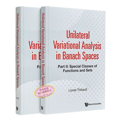 现货 Banach空间中的单边变分分析 两部 英文原版 Lionel Thibault Unilateral Variational Analysis【中商原版】