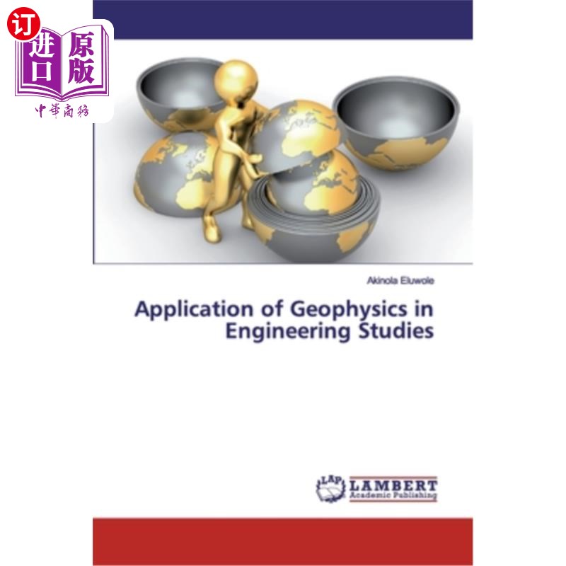 海外直订Application of Geophysics in Engineering Studies地球物理学在工程研究中的应用