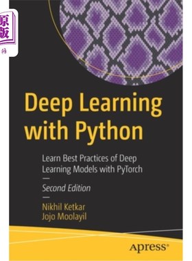 海外直订Deep Learning with Python: Learn Best Practices of Deep Learning Models with Pyt 使用Python学习