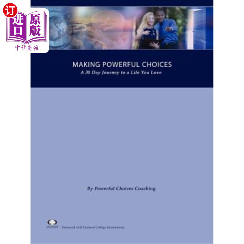 海外直订医药图书Making Powerful Choices, a 30 Day Journey to a Life You Love 做出强有力的选择，30天的人生之旅