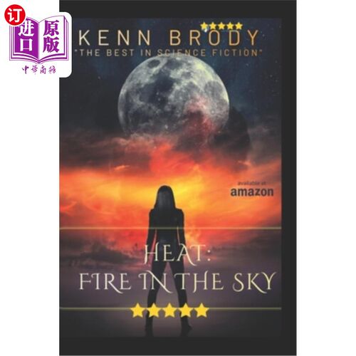 海外直订Heat: Fire in the Sky 热：天空中的火