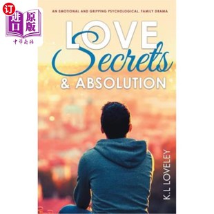 秘密和赦免：一部情绪化 Absolution gripping psychological emotional and 爱 海外直订Love family Secrets