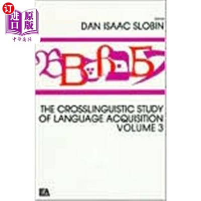 海外直订Crosslinguistic Study of Language Acquisition 语言习得的跨语言研究