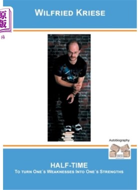 海外直订Half-Time: To Turn Ones Weaknesses Into Ones Strengths 中场休息:化弱为强