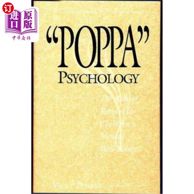 海外直订Poppa Psychology: The Role of Fathers in Children's Mental Well-Being 波帕心理学：父亲在儿童心理健康中的作