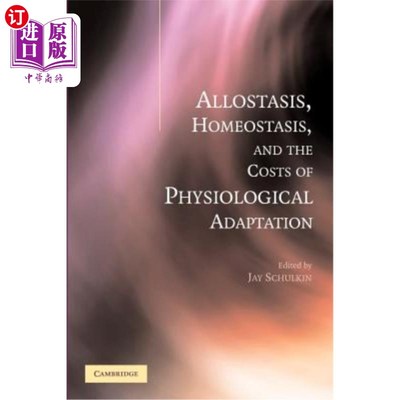 海外直订医药图书Allostasis, Homeostasis, and the Costs of Physiological Adaptation 平衡、体内平衡和生理适应的成本