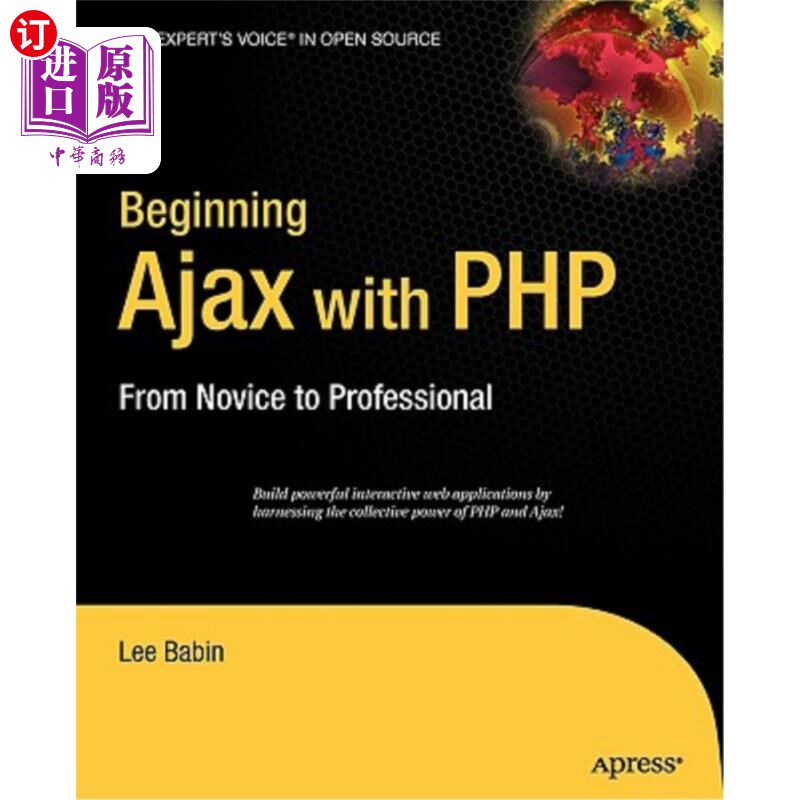 海外直订Beginning Ajax with PHP: From Novice to Professional 用PHP学习Ajax:从新手到专业人士