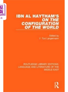 海外直订Ibn al-Haytham's On the Configuration of the Wor... 伊本·海瑟姆的《论世界的形态