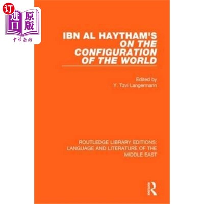 海外直订Ibn al-Haytham's On the Configuration of the Wor... 伊本·海瑟姆的《论世界的形态