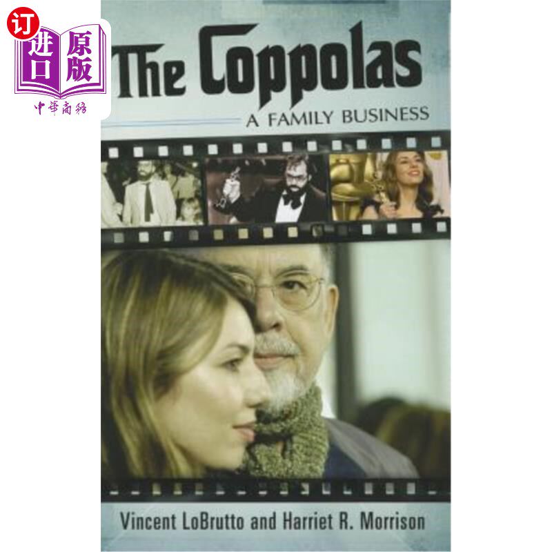 海外直订The Coppolas: A Family Business 《科波拉家族的生意》