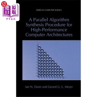 Architect Synthesis High Performance for Algorithm Procedure 面向高性能计算机体系结构 海外直订A Computer Parallel