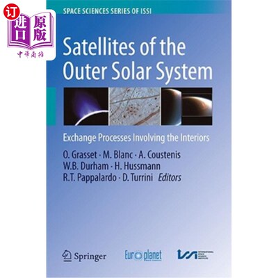 海外直订Satellites of the Outer Solar System: Exchange Processes Involving the Interiors 外太阳系卫星:涉及内部的交换过