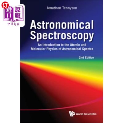 海外直订Astronomical Spectroscopy: An Introduction to the Atomic and Molecular Physics o 天文光谱学：天文光谱的原子