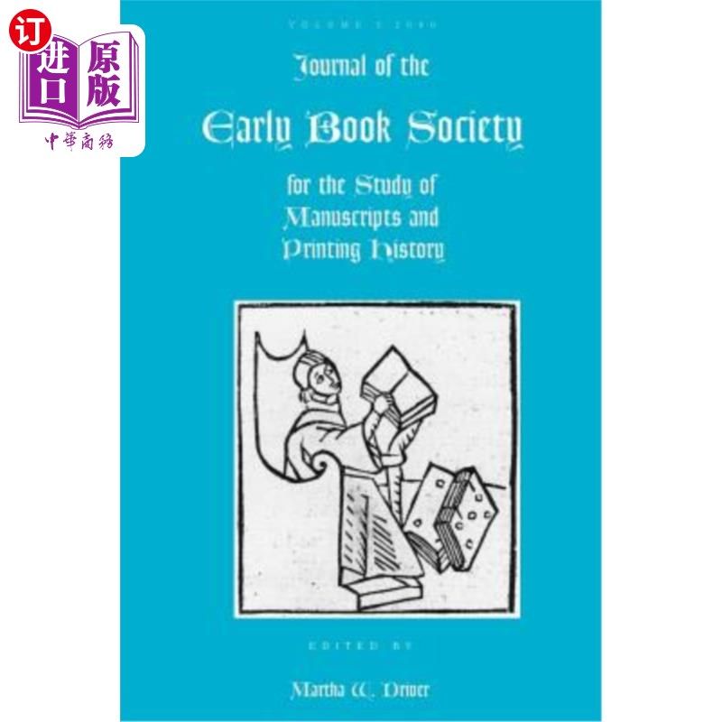 海外直订Journal of the Early Book Society for the Study of Manuscripts and Printing Hist 早期书社杂志，研究手稿和印