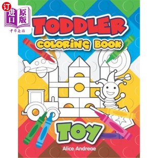 海外直订Toddler Coloring Book Toy: coloring and activity books for kids ages 4-8 幼儿着色书玩具:为4-8岁的孩子着色和