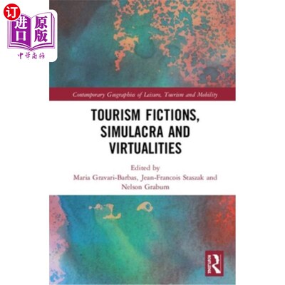 海外直订Tourism Fictions, Simulacra and Virtualities 旅游小说、拟像和虚拟