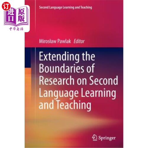 海外直订Extending the Boundaries of Research on Second Language Learning and Teaching 拓展第二语言学习与教学研究的