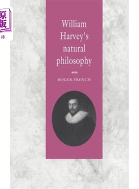 海外直订医药图书William Harvey's Natural Philosophy 威廉·哈维的自然哲学
