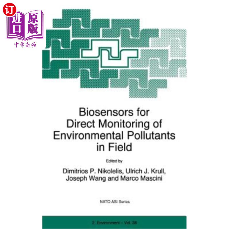 海外直订Biosensors for Direct Monitoring of Environmental Pollutants in Field 用于现场环境污染物直接监测的生物传感器