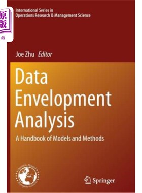 海外直订Data Envelopment Analysis: A Handbook of Models and Methods 数据包络分析:模型和方法手册