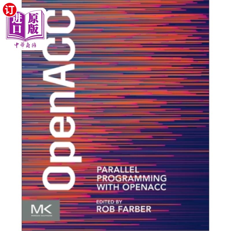 海外直订Parallel Programming with OpenACC 使用OpenAcc进行并行编程