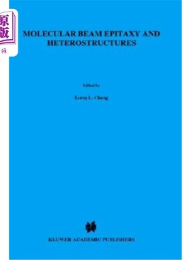 海外直订Molecular Beam Epitaxy and Heterostructures 分子束外延与异质结构
