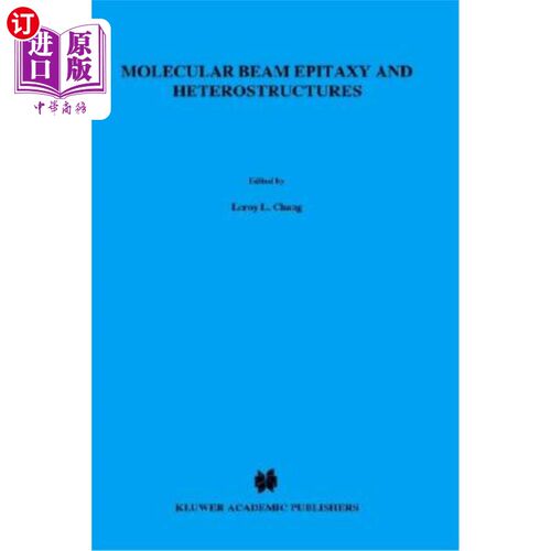 海外直订Molecular Beam Epitaxy and Heterostructures 分子束外延与异质结构