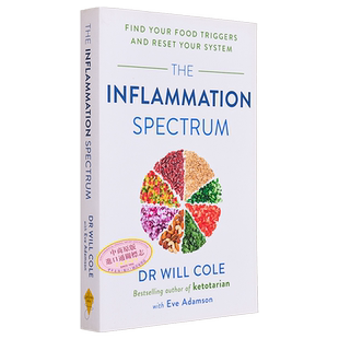 抗炎体制食疗指南The Inflammation Spectrum  Find Your Food Triggers and Reset Your System英文原版Will Cole【中商原版