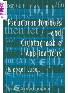 现货 伪随机数和加密应用程序 英文原版 Pseudorandomness and Cryptographic Applications Michael Luby【中商原版】