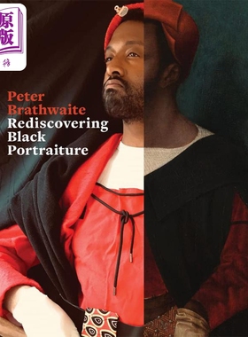 Rediscovering Black Portraiture 进口艺术 重新发现黑色肖像画 Yale【中商原版】