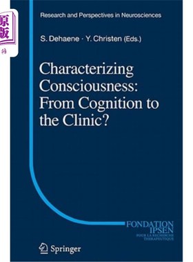 海外直订医药图书Characterizing Consciousness: From Cognition to the Clinic? 表征意识：从认知到临床？
